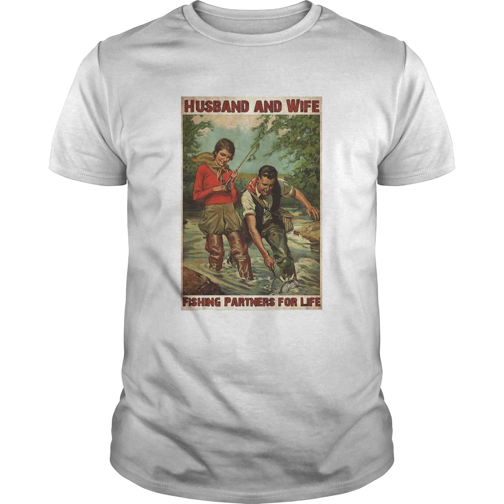 Husband And Wife Fishing Partners For Life shirt