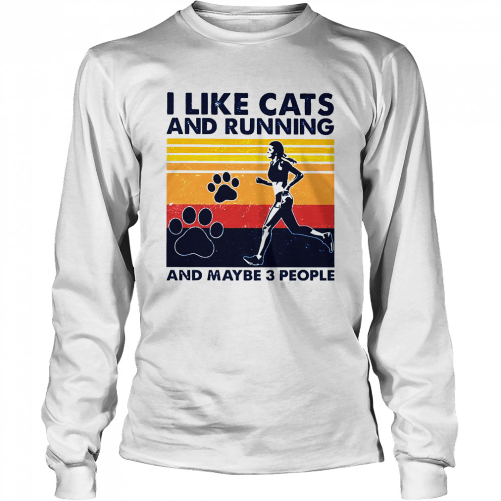 I Like Cats And Running And Maybe 3 People Vintage Long Sleeved T-shirt