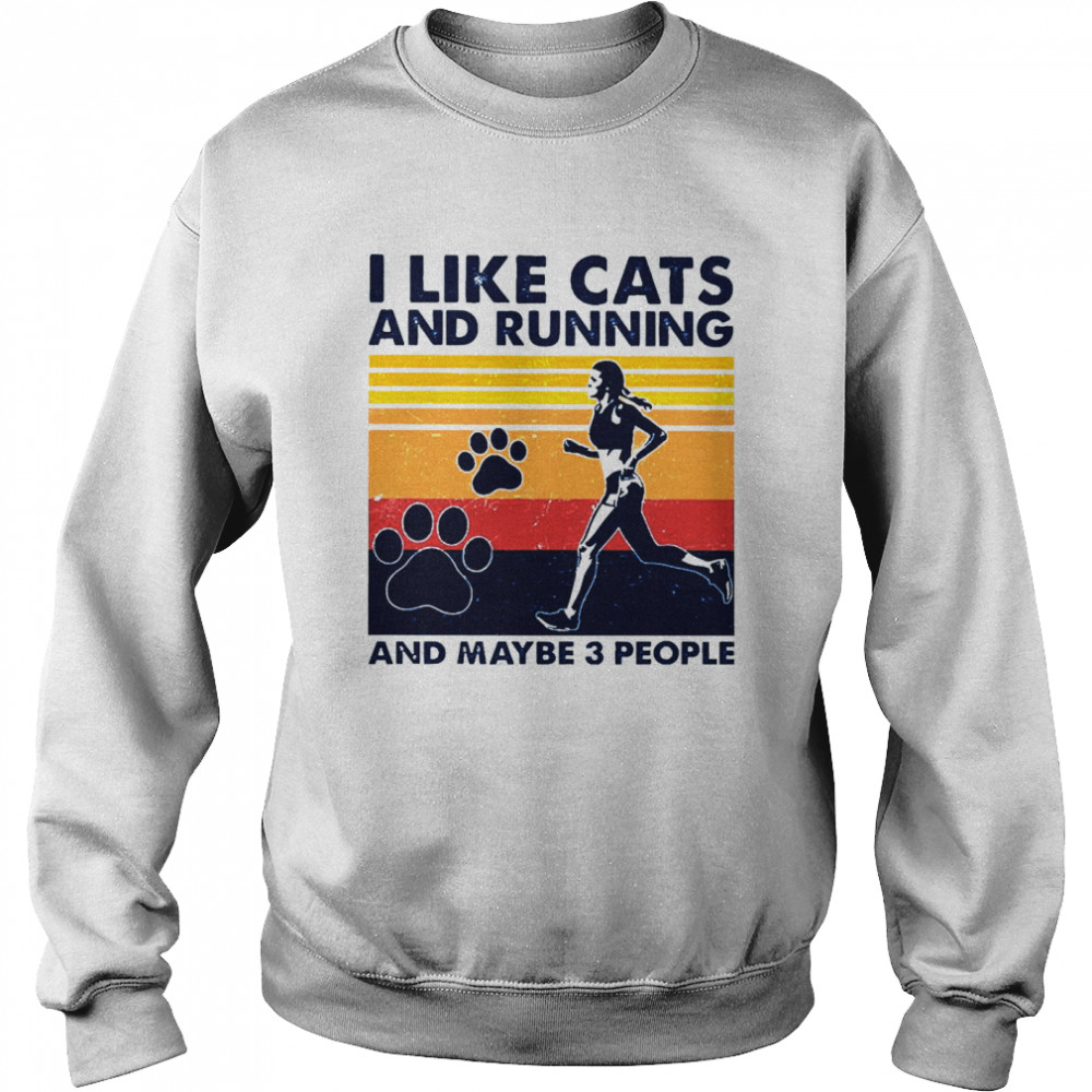 I Like Cats And Running And Maybe 3 People Vintage Unisex Sweatshirt