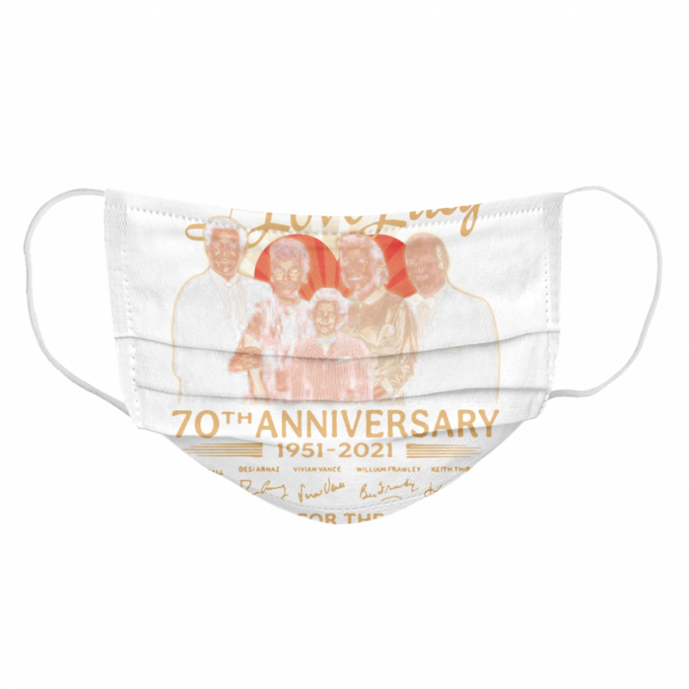 I Love Lucy 70th Anniversary 1951 2021 Signatures Thank You For The Memories Cloth Face Mask