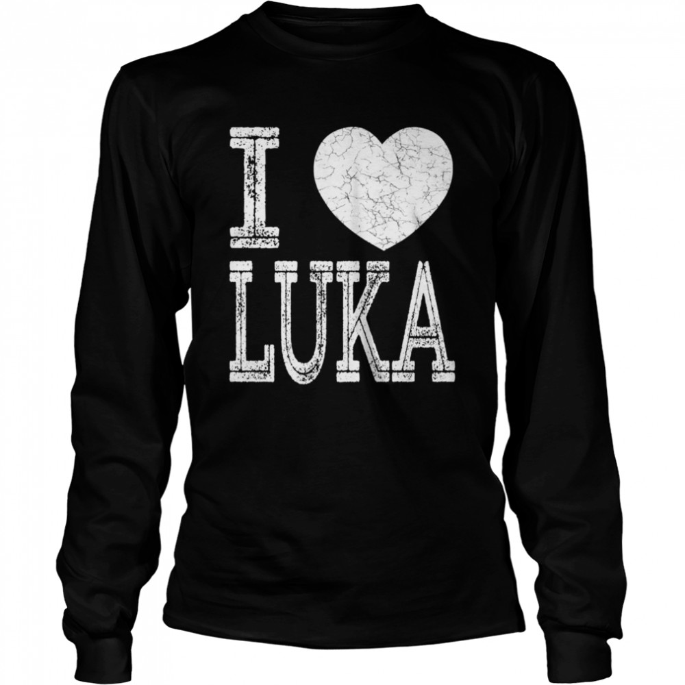 I Love Luka Valentine Boyfriend Son Boy Heart Husband Name Long Sleeved T-shirt
