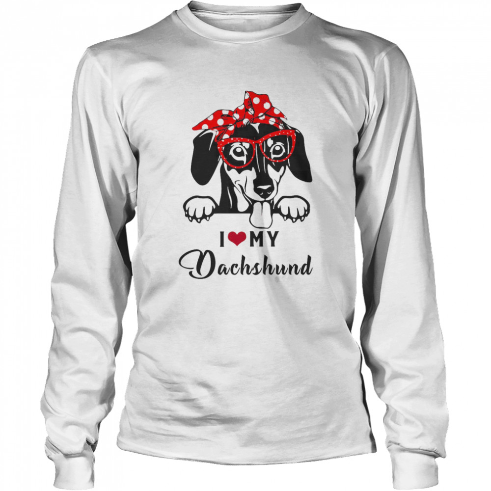 I Love My Dog Dachshund Long Sleeved T-shirt