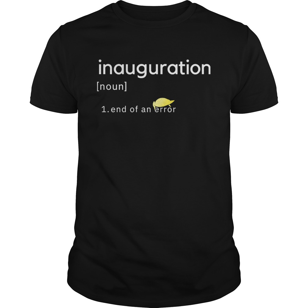 Inauguration design End Of An Error Donald Trumps Hairs Yellow shirt
