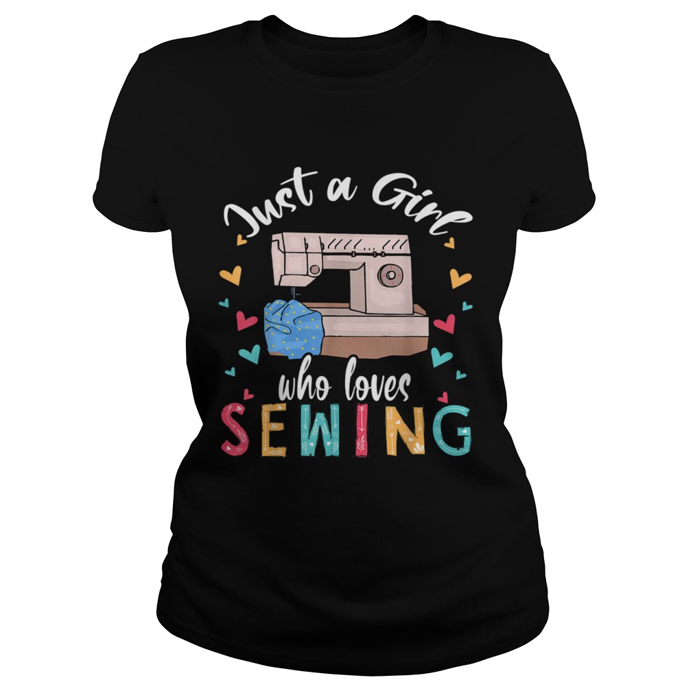 Just A Girl Who Loves Sewing Sewist Sewing Classic Ladies
