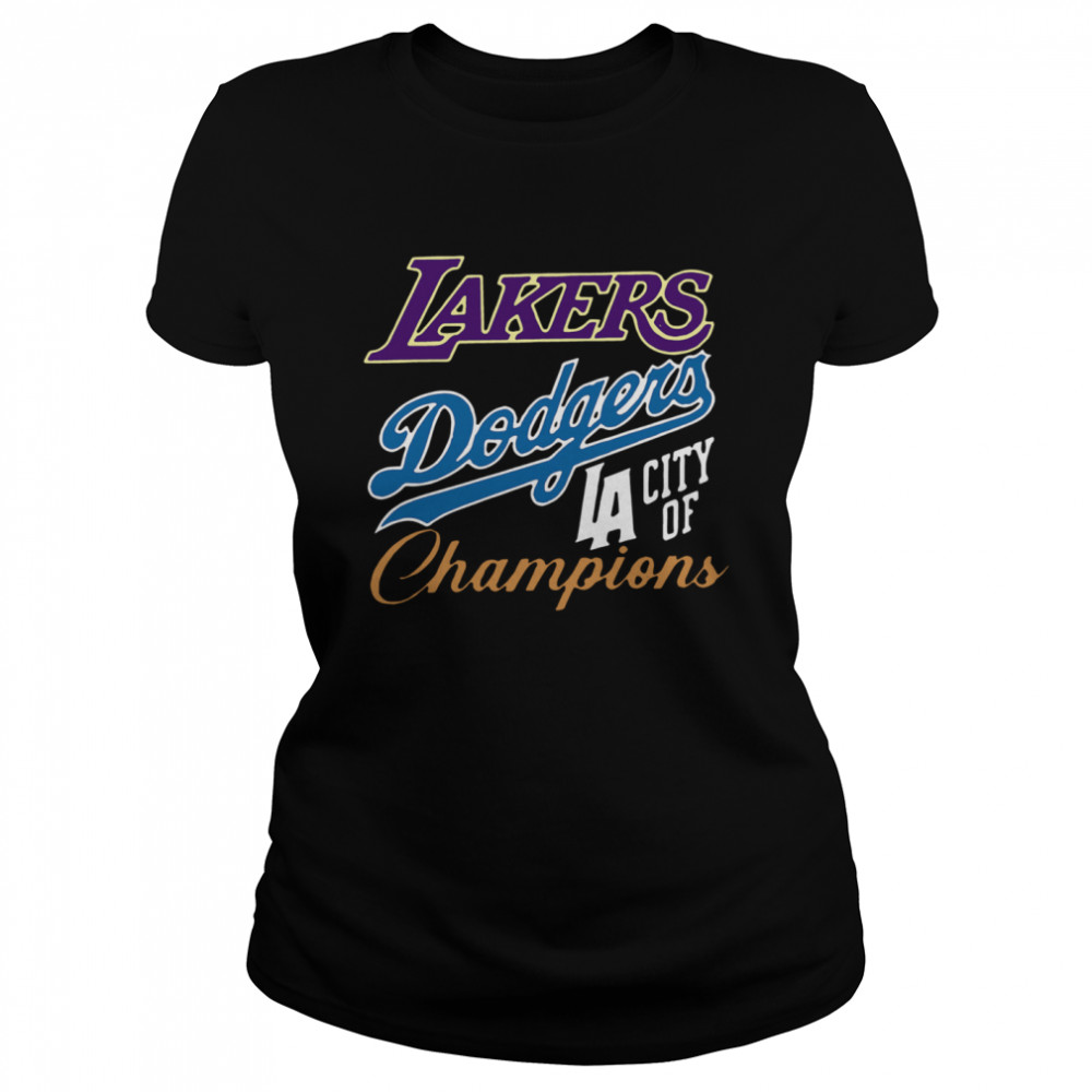 Los Angeles Laker Dodgers City Of Champions shirt - Trend Tee Shirts Store