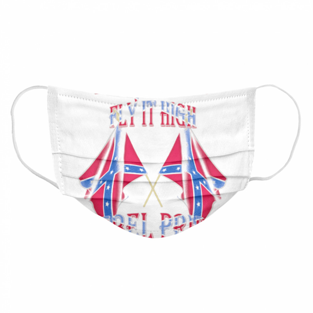 Make A Stand Fly It High Rebel Pride Flags Cloth Face Mask