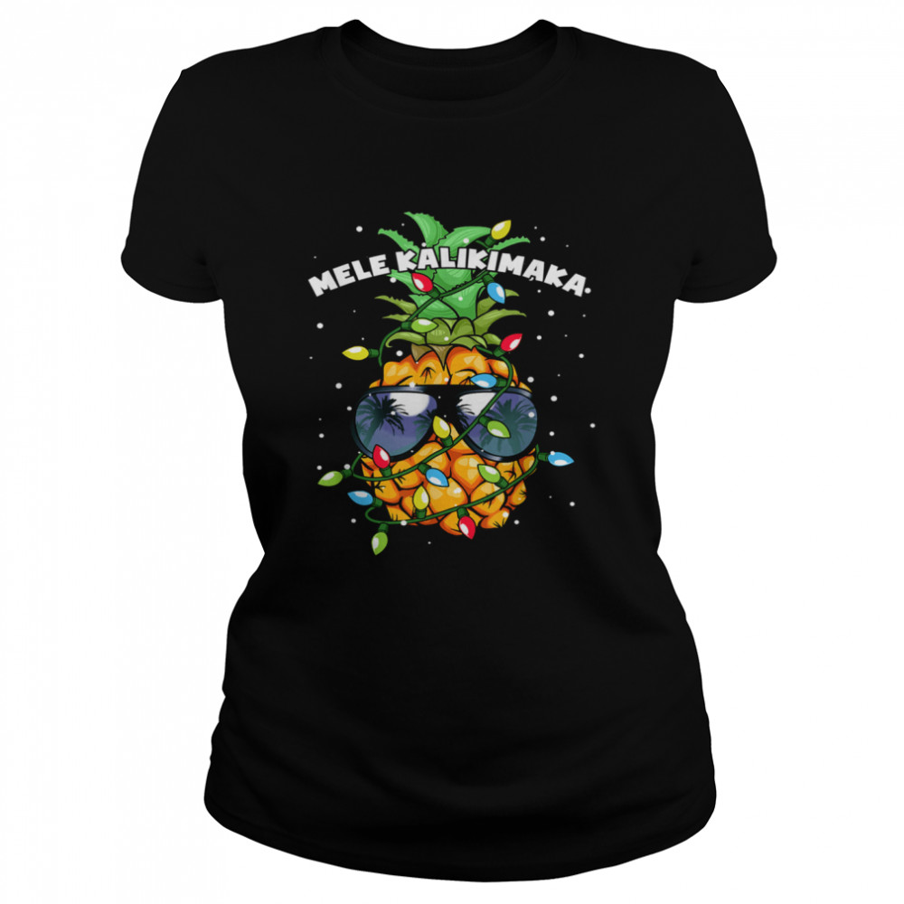 Mele Kalikimaka Christmas Lights Hawaiian XMas Pineapple Classic Women's T-shirt