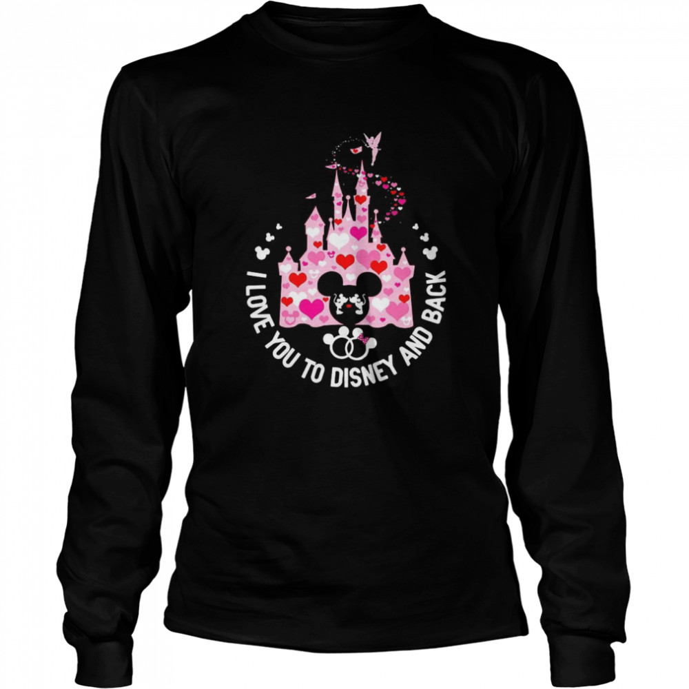 Mickey Mouse I Love You To Disney And Back Long Sleeved T-shirt