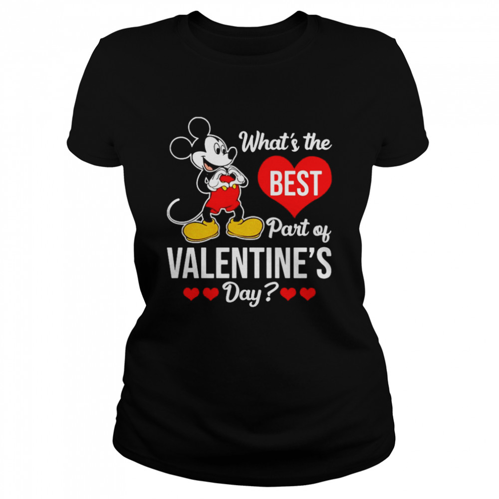 Mickey Mouse Whats The Best Part Of Valentines Day Classic Women's T-shirt