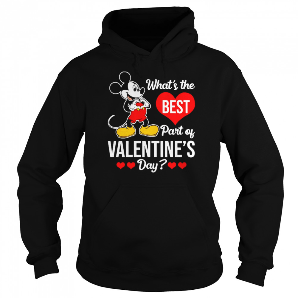 Mickey Mouse Whats The Best Part Of Valentines Day Unisex Hoodie