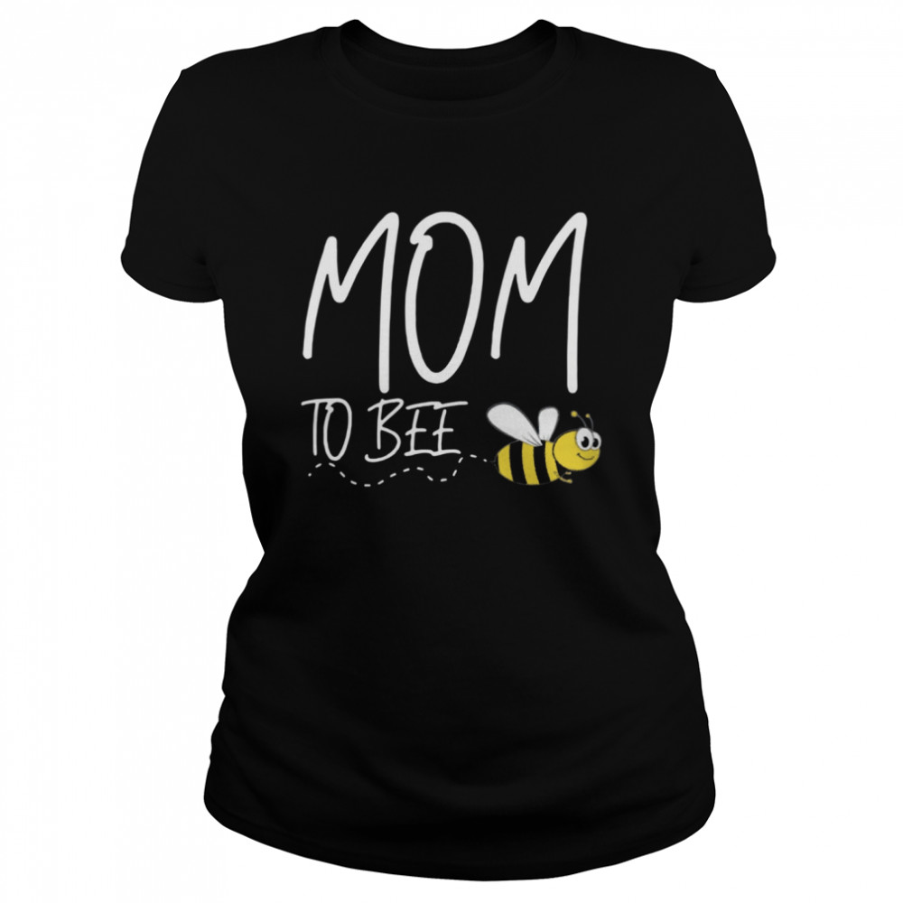 Mom To Bee Classic Women's T-shirt