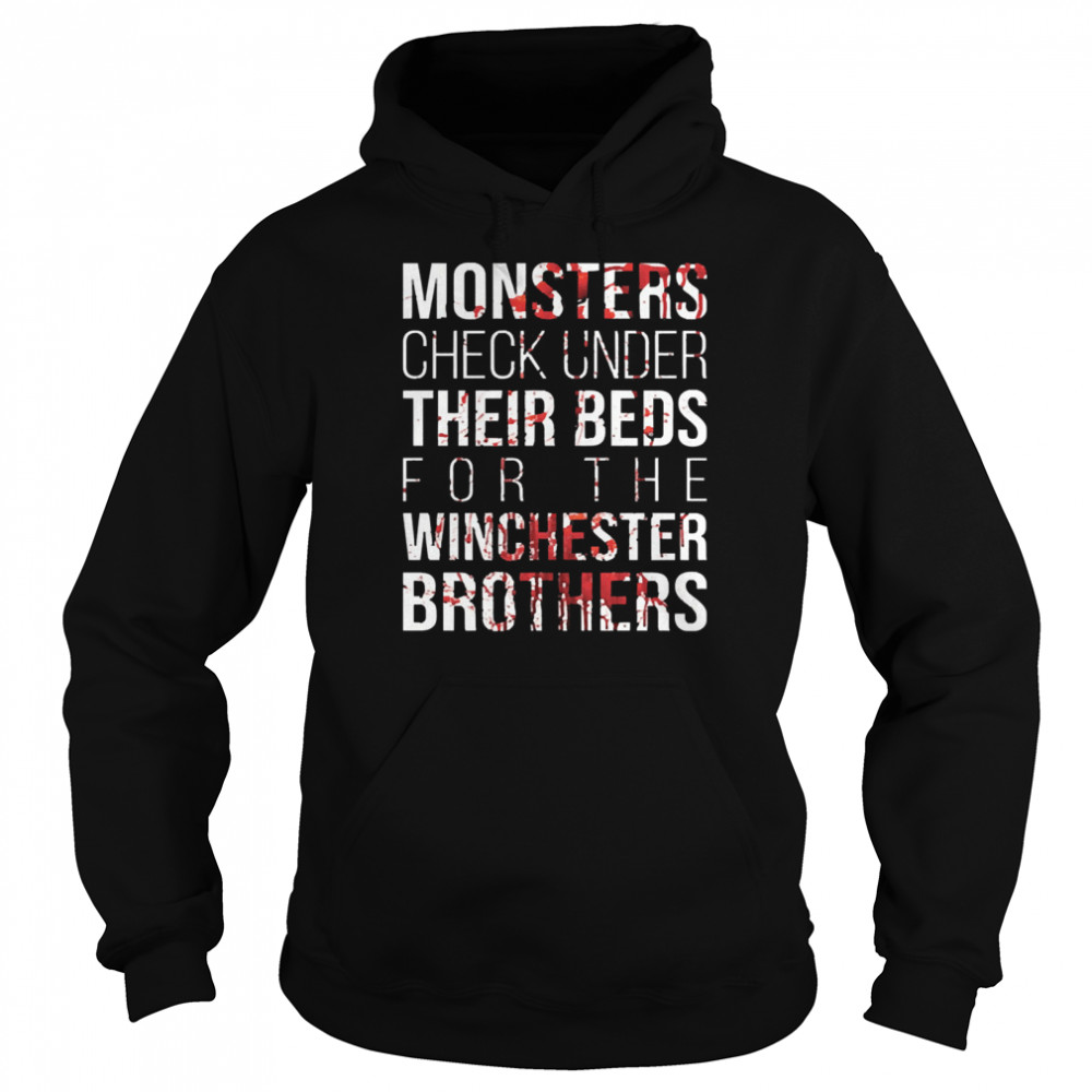 Monster check under their beds for the winchester brothers Unisex Hoodie