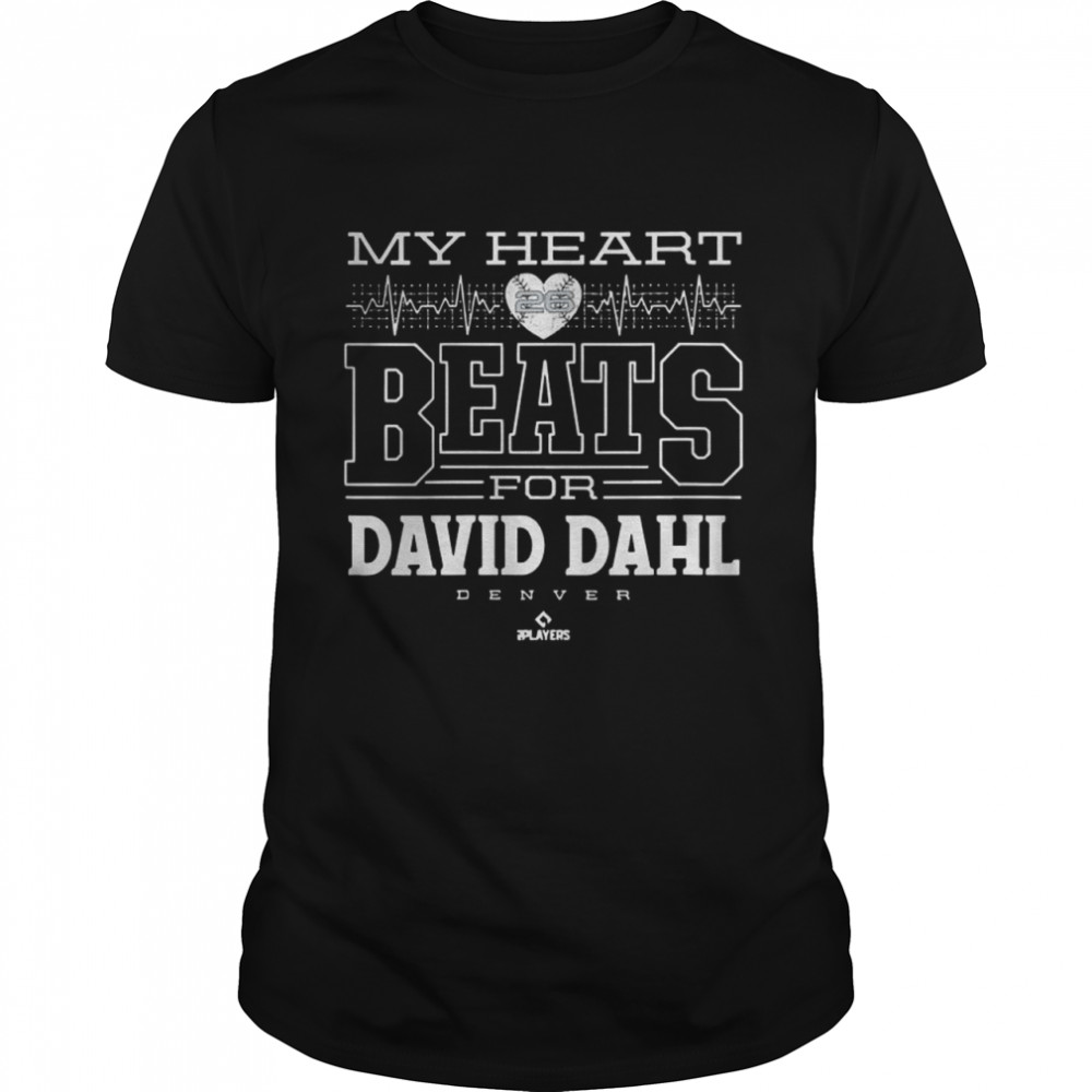 My Heart Beats For David Dahl Denver Womens 2021 shirt