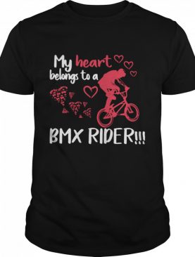 My Heart Belong To A Bmx Rider shirt