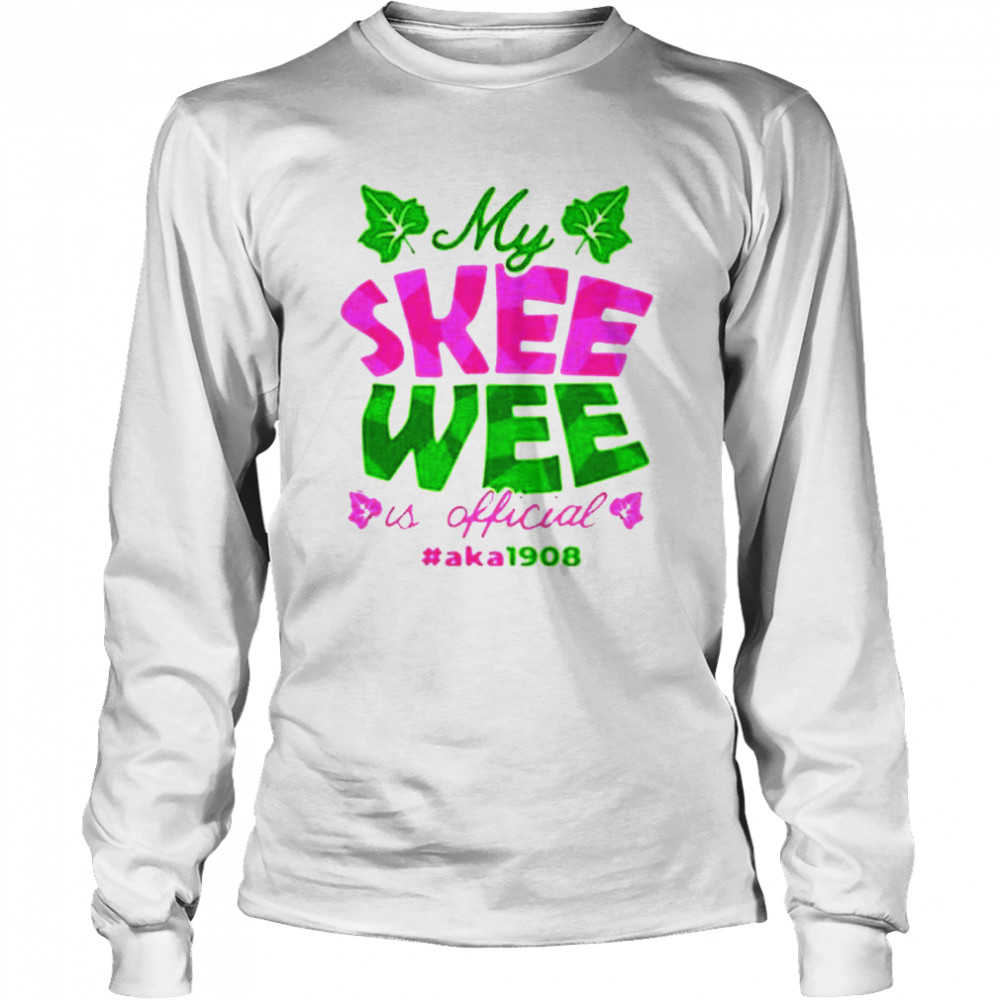 My skee wee is official #aka1908 Long Sleeved T-shirt