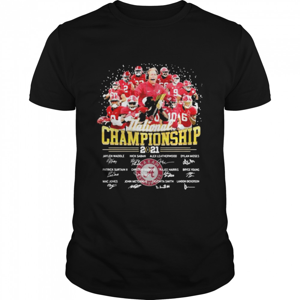 National Championship 2021 Alabama Crimson Tide Signature shirt