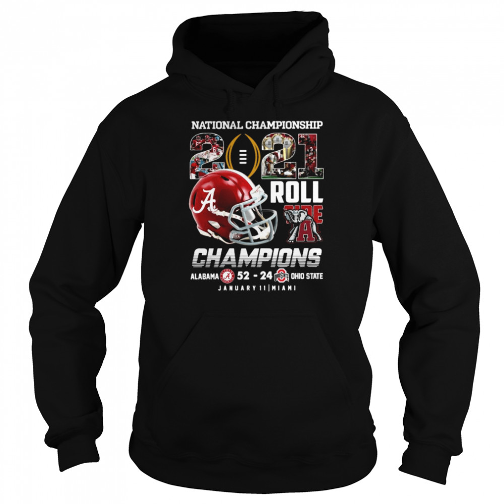 National Championship 2021 Roll Tide Champions Alabama 52 24 Ohio State Unisex Hoodie