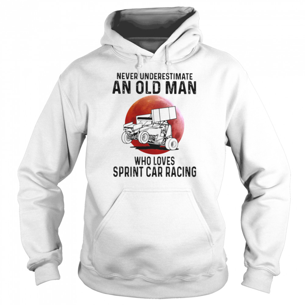 Never Underestimate An Old Man Who Loves Sprint Cả Racing The Moon Unisex Hoodie
