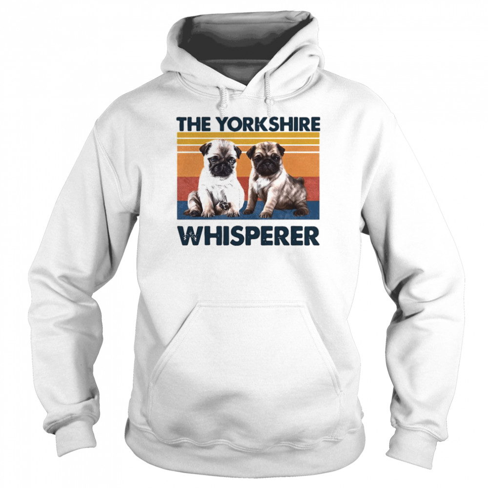 Pug The Yorkshire Whisperer Vintage Unisex Hoodie