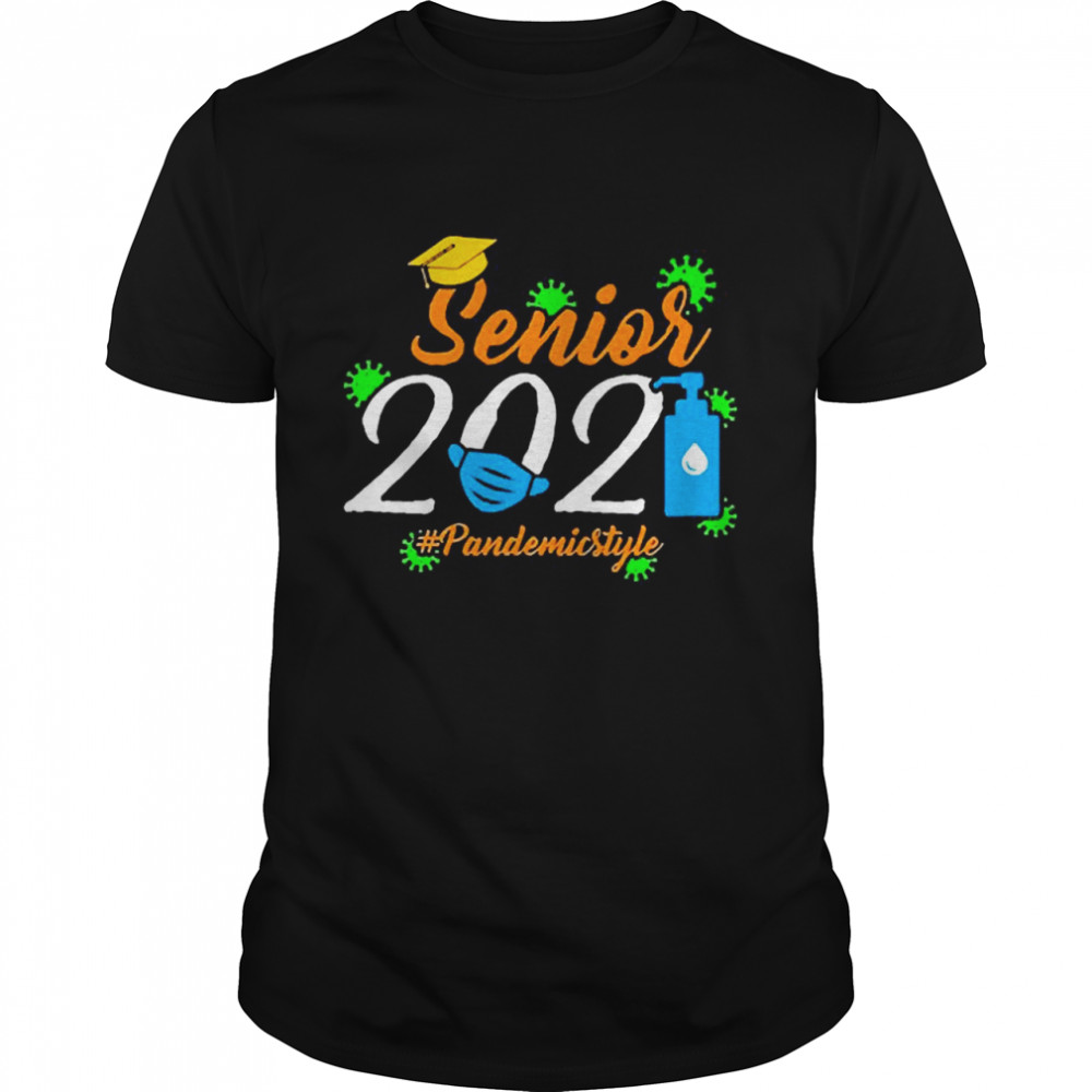 Senior 2021 Pandemic Style shirt