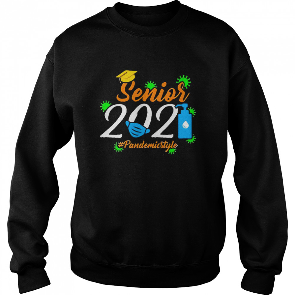 Senior 2021 Pandemic Style Unisex Sweatshirt