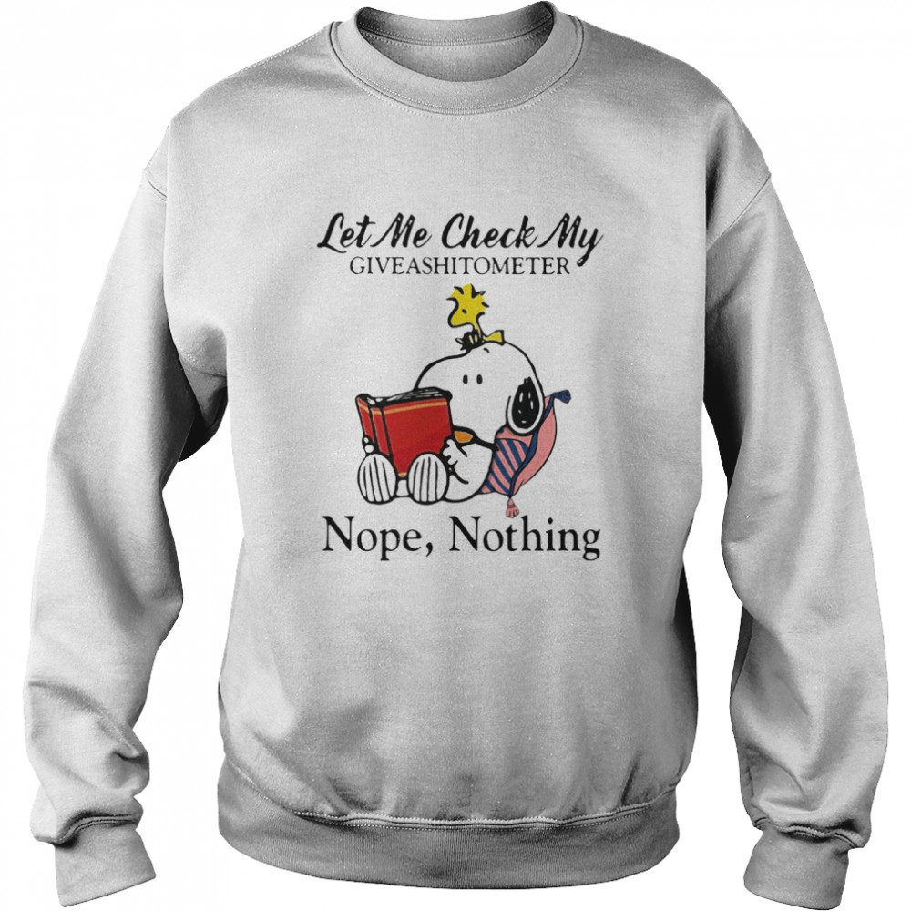 Snoopy and Woodstock Let Me Check My Giveashitometer Nope Nothing Unisex Sweatshirt
