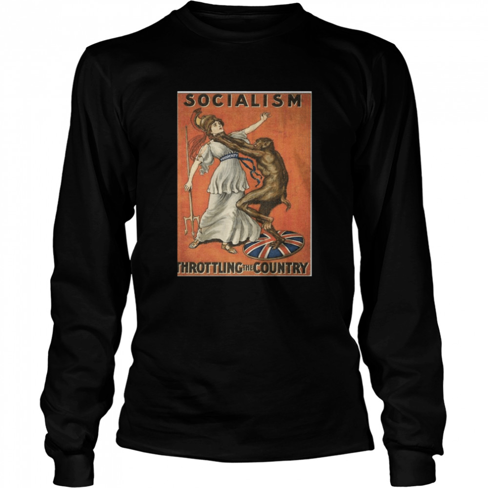 Socialism Throttling The Country Long Sleeved T-shirt