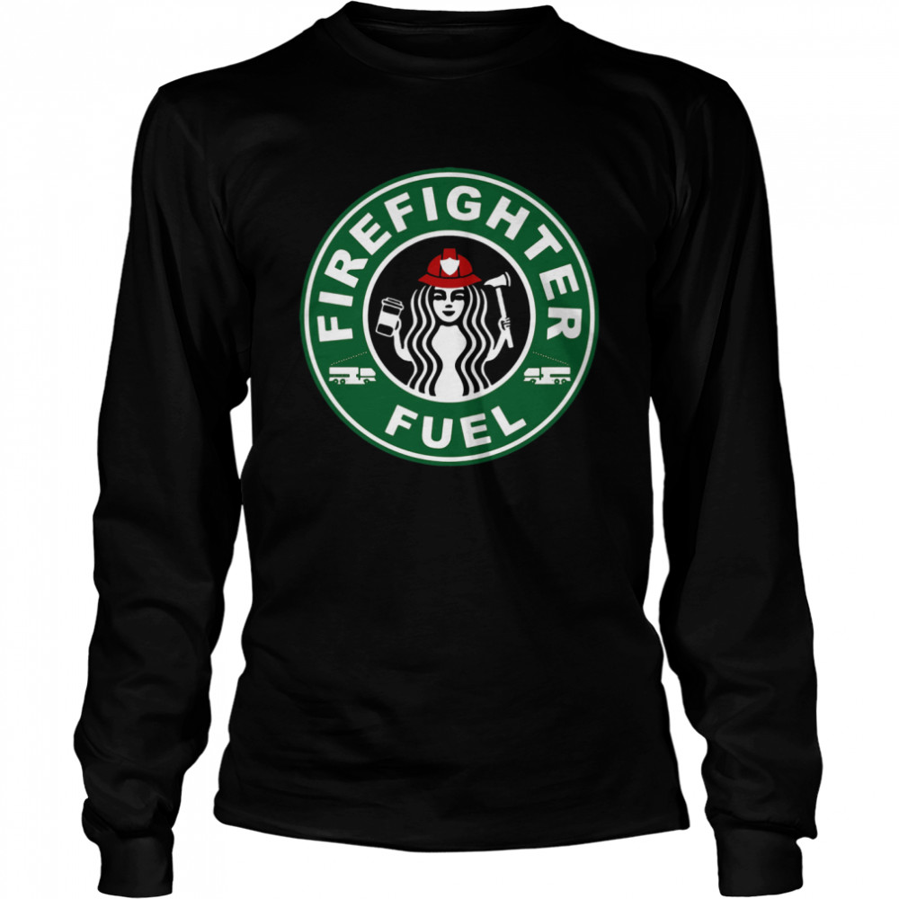 Starbucks Firefighter Fuel Long Sleeved T-shirt