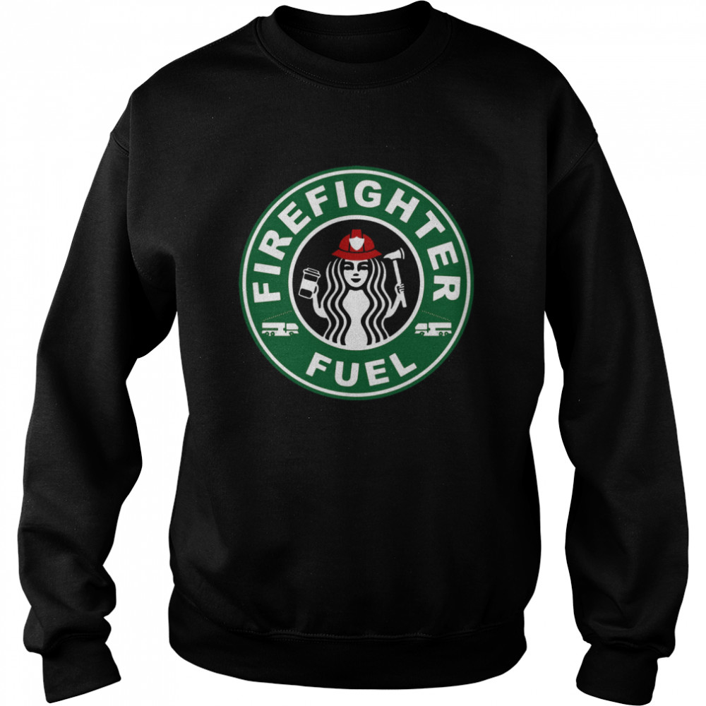 Starbucks Firefighter Fuel Unisex Sweatshirt