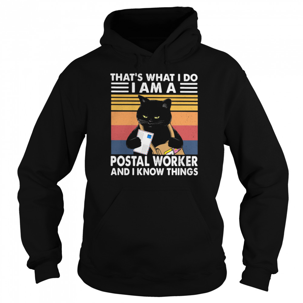 That’s What I Do I Am A Postal Worker And I Know Things Black Cat Vintage Unisex Hoodie