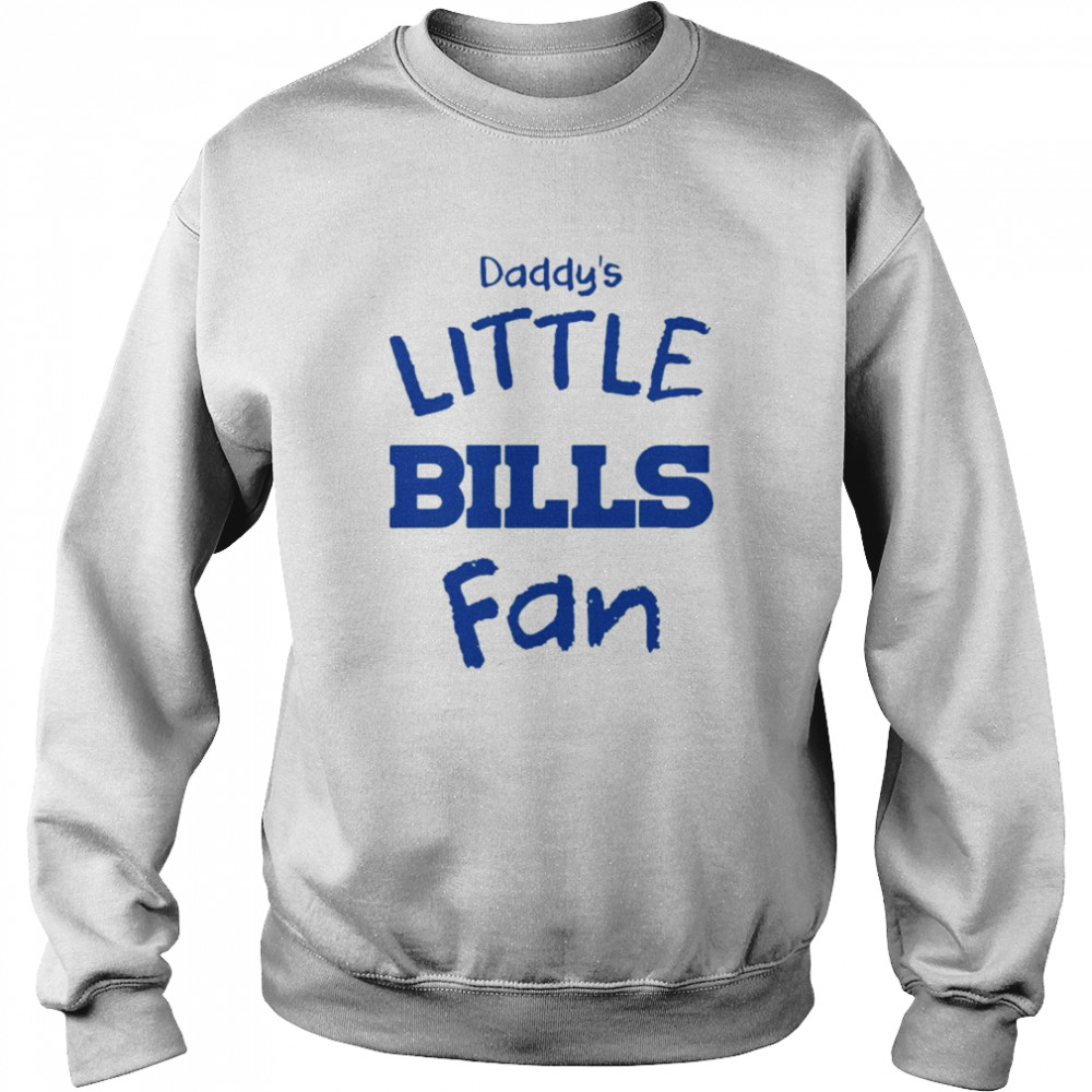 The Buffalo Daddys Little Bills Fan 2021 Unisex Sweatshirt