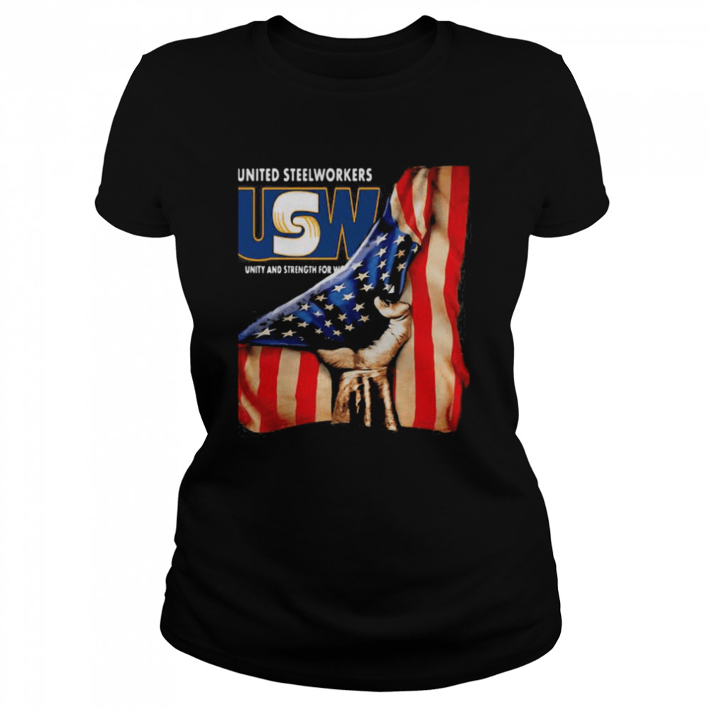 United Steelworkers Unity And Strength For Workers American Flag Classic Women's T-shirt
