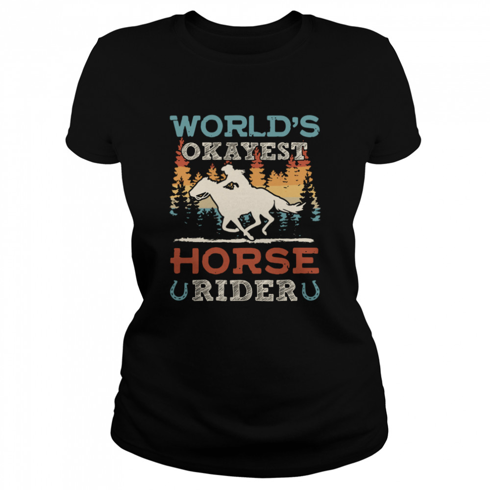 World’s Okayest Horse Rider Vintage Retro Classic Women's T-shirt