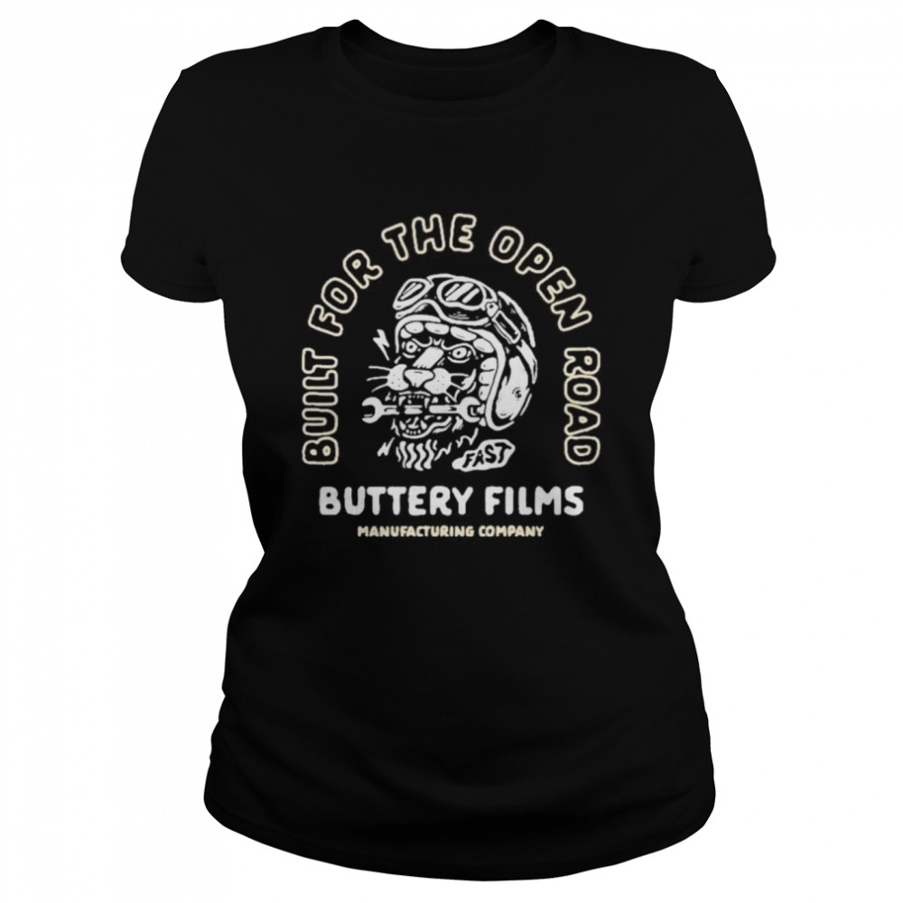 build for the open road buttery films Classic Women's T-shirt