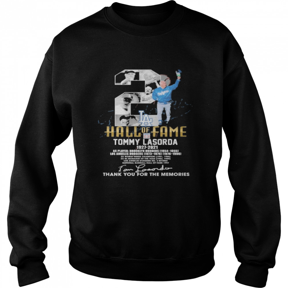 hall of fame tommy lasorda 1927 2021 thank you for the memories Unisex Sweatshirt