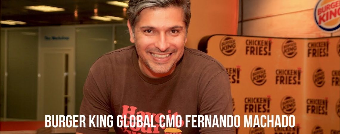Burger King Global CMO Fernando Machado Explains International Women’s Day Tweet Misfire