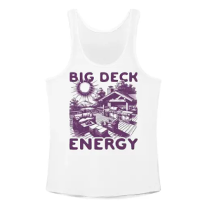 Big deck energy Tanktop