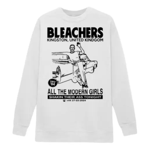 Bleachers kingston united kindgom all the modern girls Sweatshirt