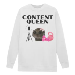 Content queen cat meme Sweatshirt