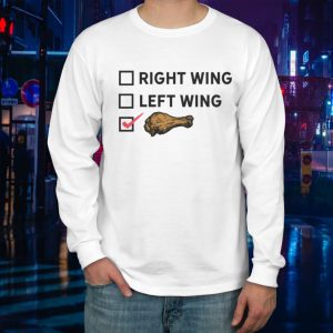 Right Wing Left Wing Chicken Wing Voter LongSleeve