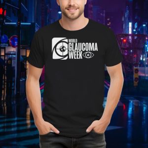 World Glaucoma Week shirt